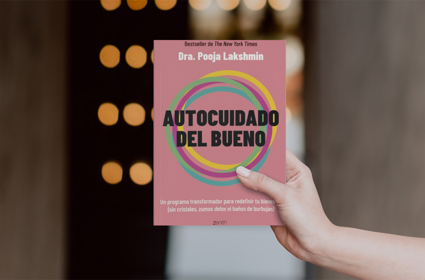 Autocuidado del bueno, de la Dra. Pooja Lakshmin